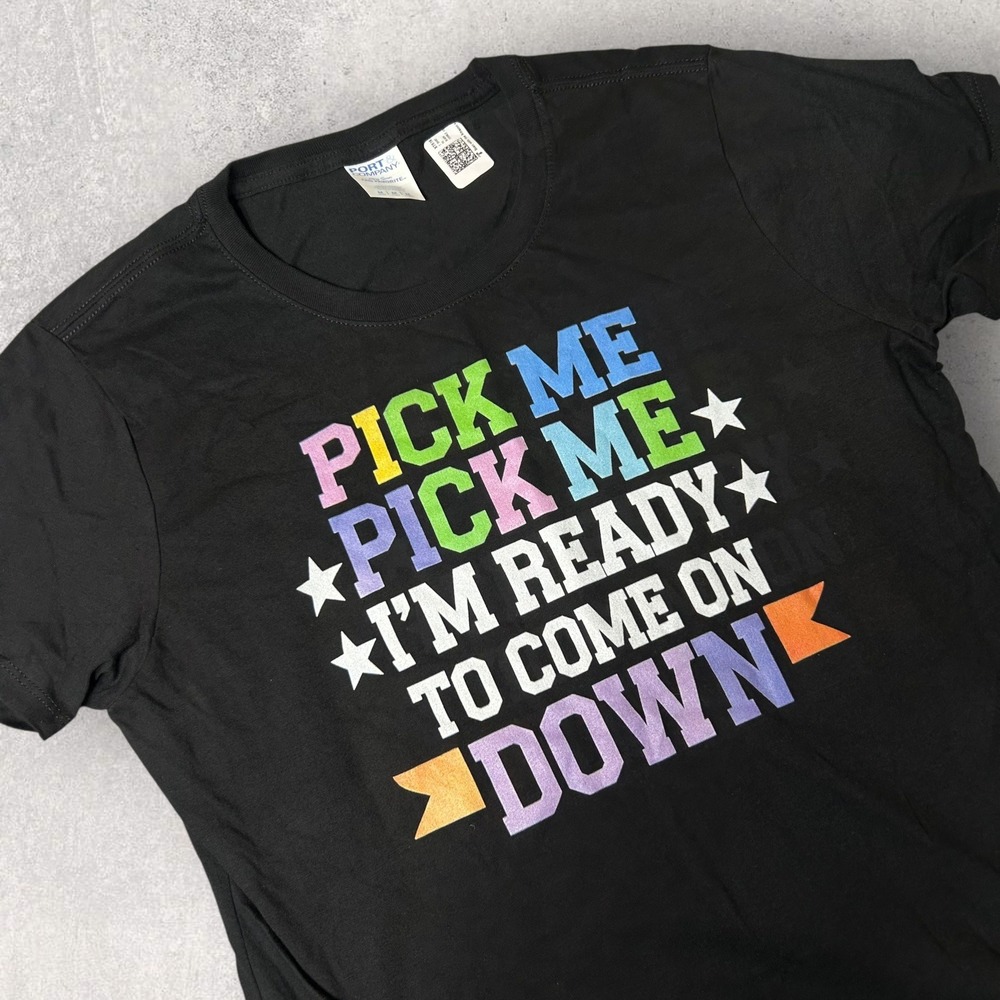 New Port & Company Graphic Tee Womens M Black Pick Me I'm Ready to Come On Down